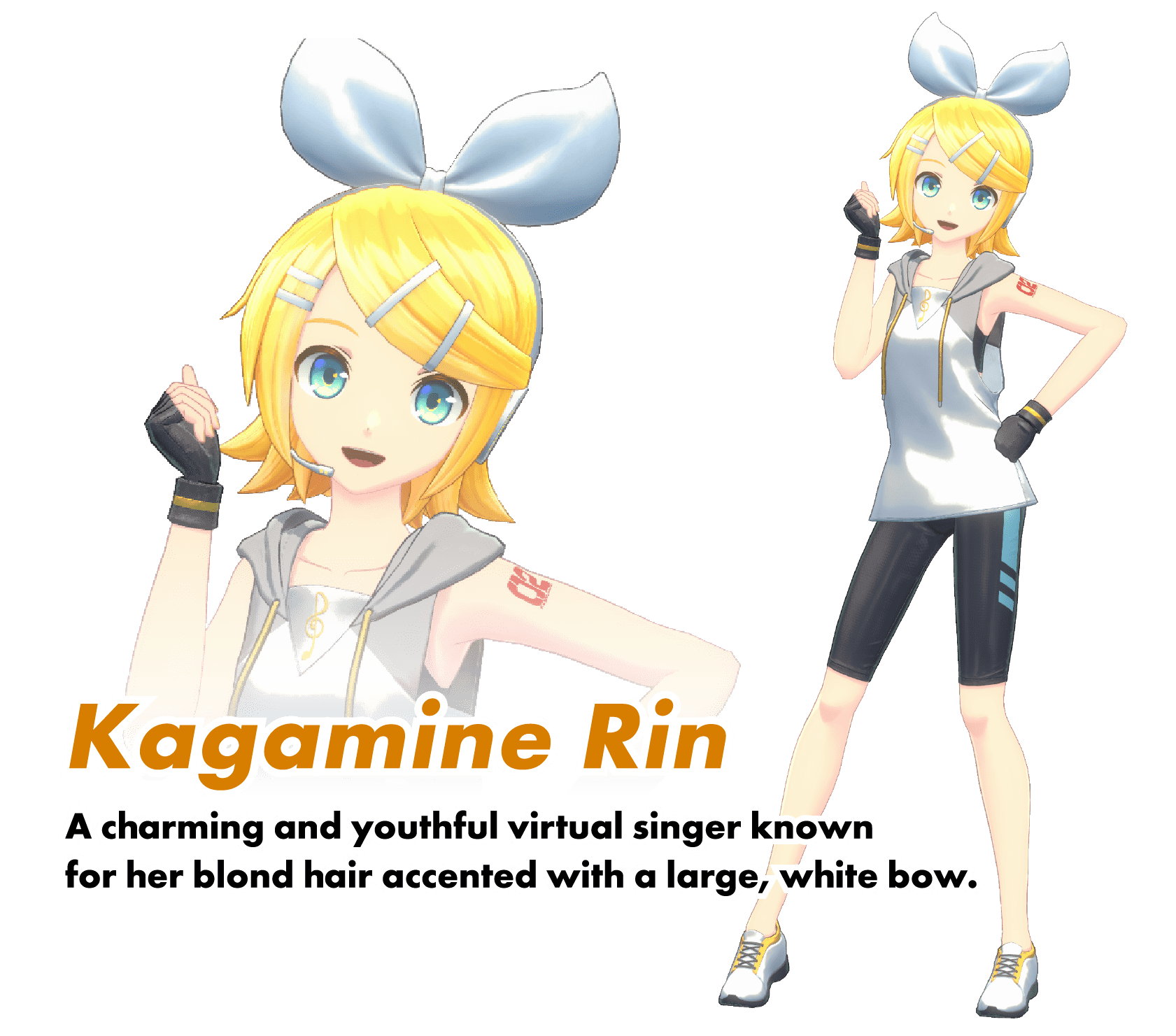 Kagamine Rin:A charming and youthful virtual singer known for her blond hair accented with a large, white bow.